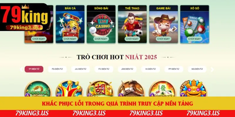 Khắc phục lỗi trong quá trình truy cập nền tảng