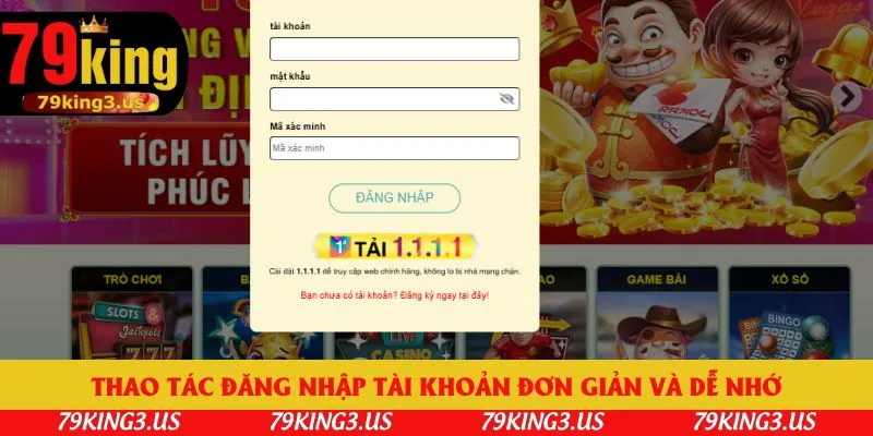 Thao tác đăng nhập tài khoản đơn giản và dễ nhớ
