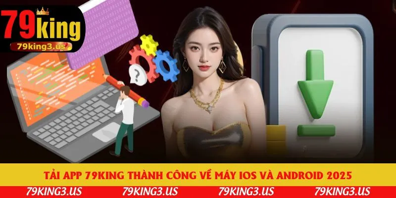 Tải app 79king