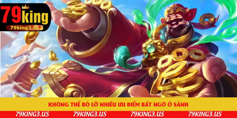 Không thể bỏ lỡ nhiều ưu điểm bất ngờ ở sảnh