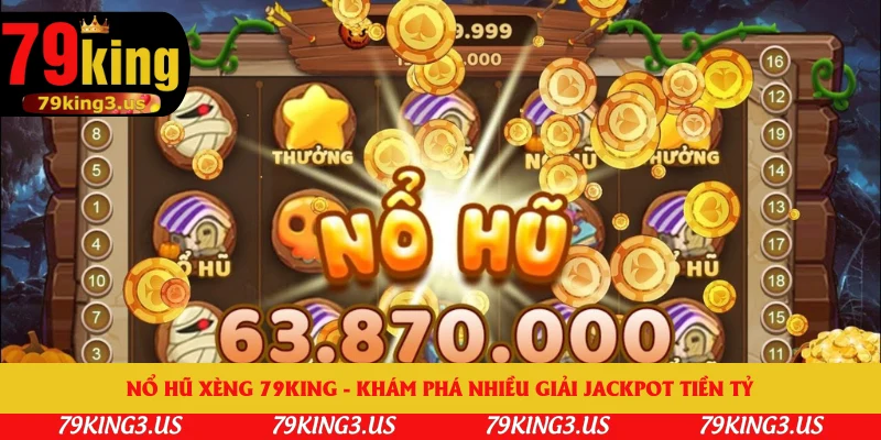 Nổ hũ xèng 79king